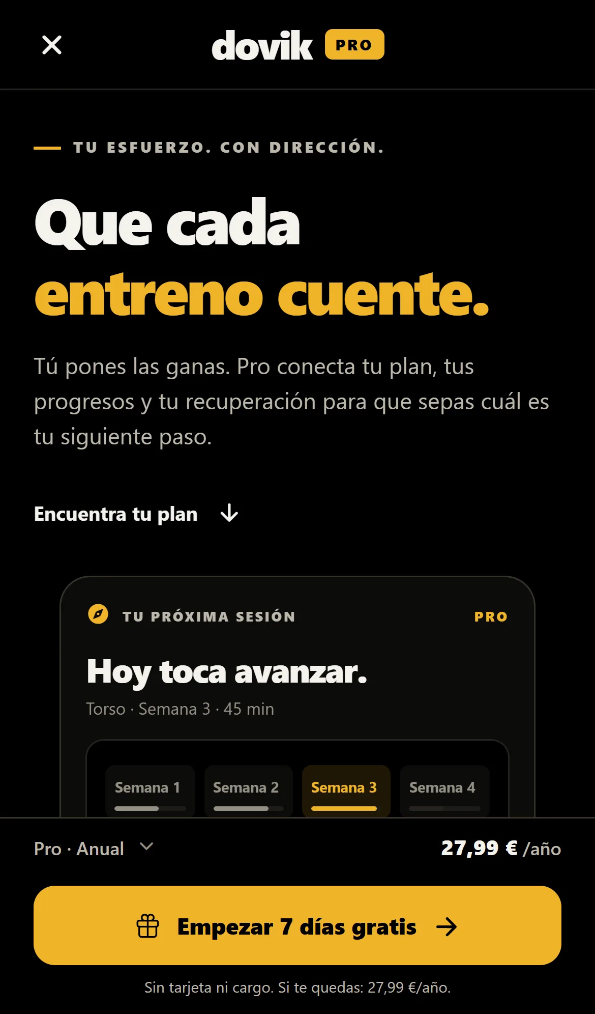 Pantalla de Dovik Pro: «Que cada entreno cuente», con el plan de la próxima sesión.
